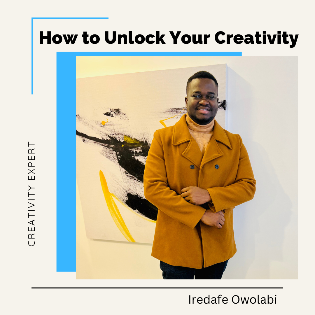 How to Unlock Your Creativity