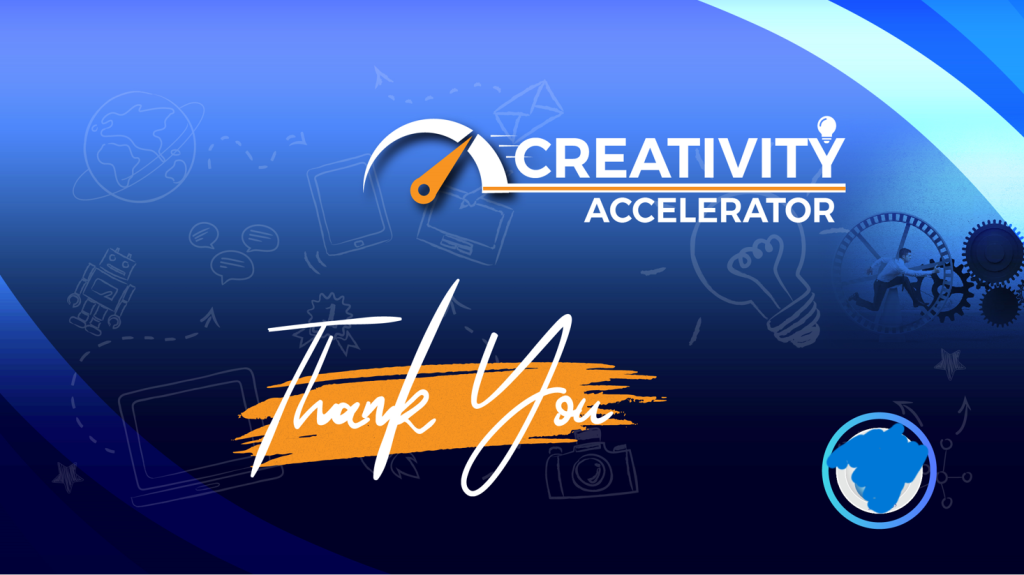 Creativity Accelerator Thank You Slide