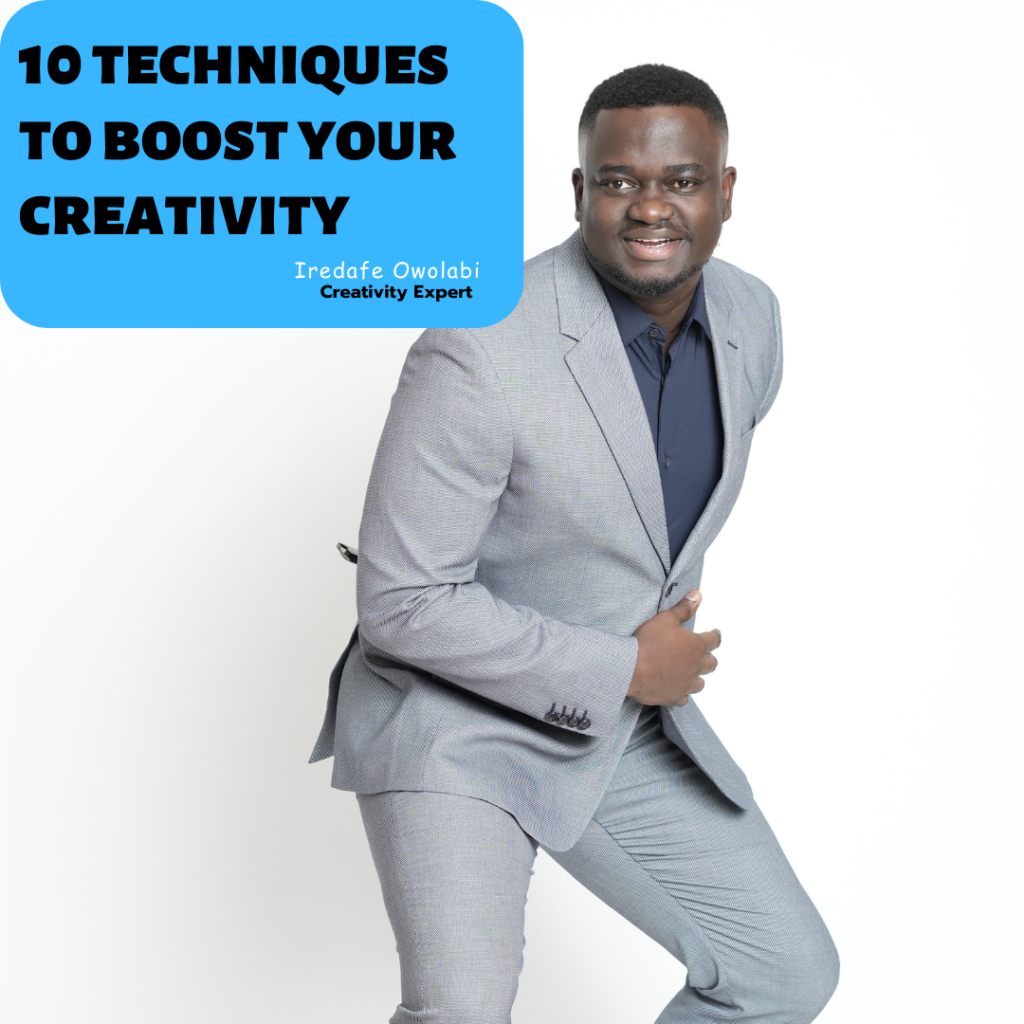 10 Techniques to Boost Your Creative Thinking Skills