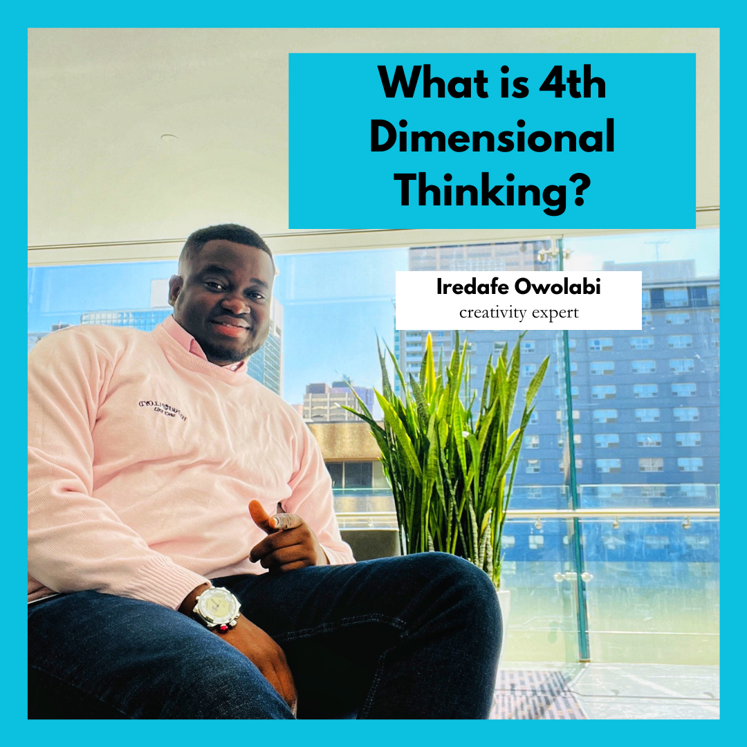 What is 4th Dimensional Thinking? A Powerful Exposition